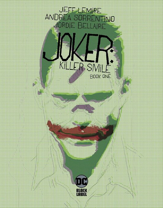 Joker: Killer Smile. Book One