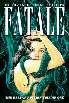 Fatale. Deluxe Edition. Volume One